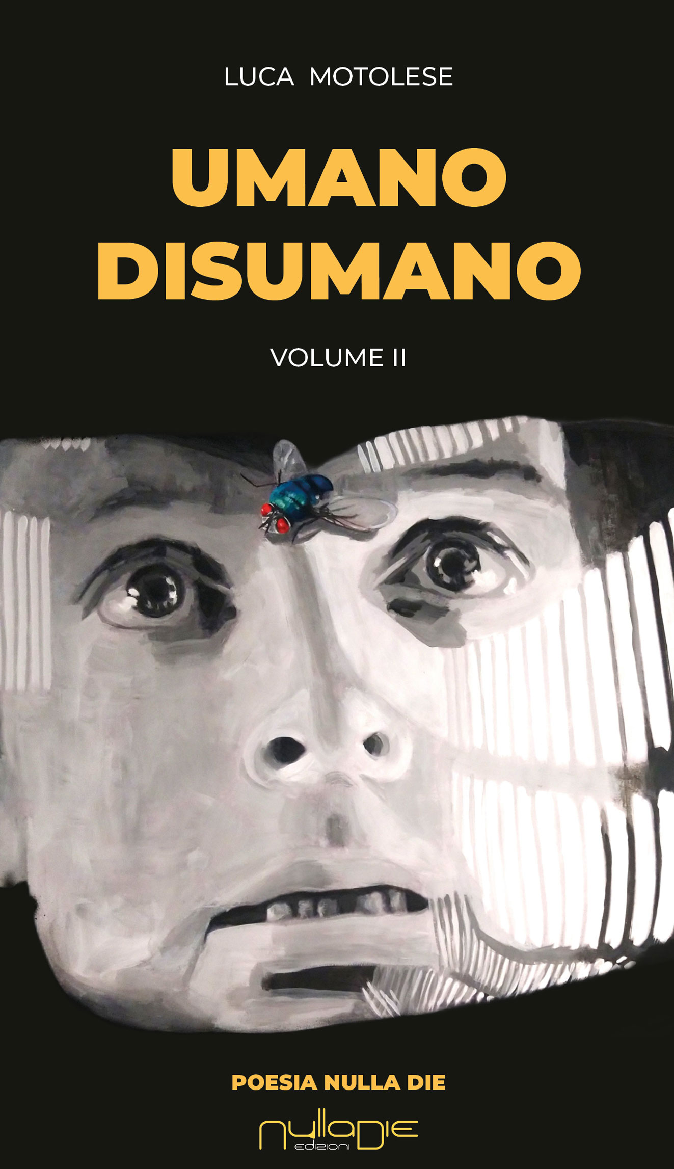 Umano Disumano Vol II